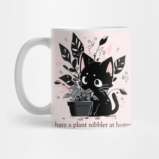 I have a plant nibbler at home Mug